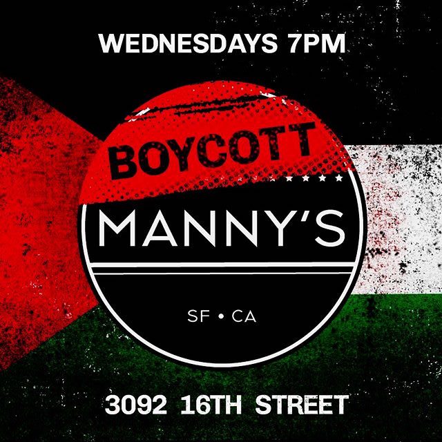 wednesday 7pm boycott manny's 3093 16th street
