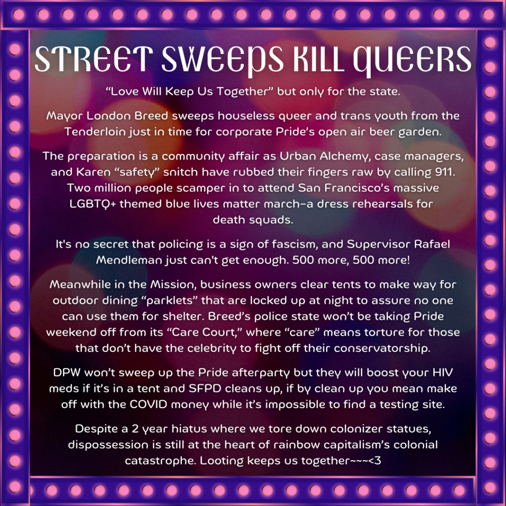 Street Sweeps Kill Queers During SF Pride 2022